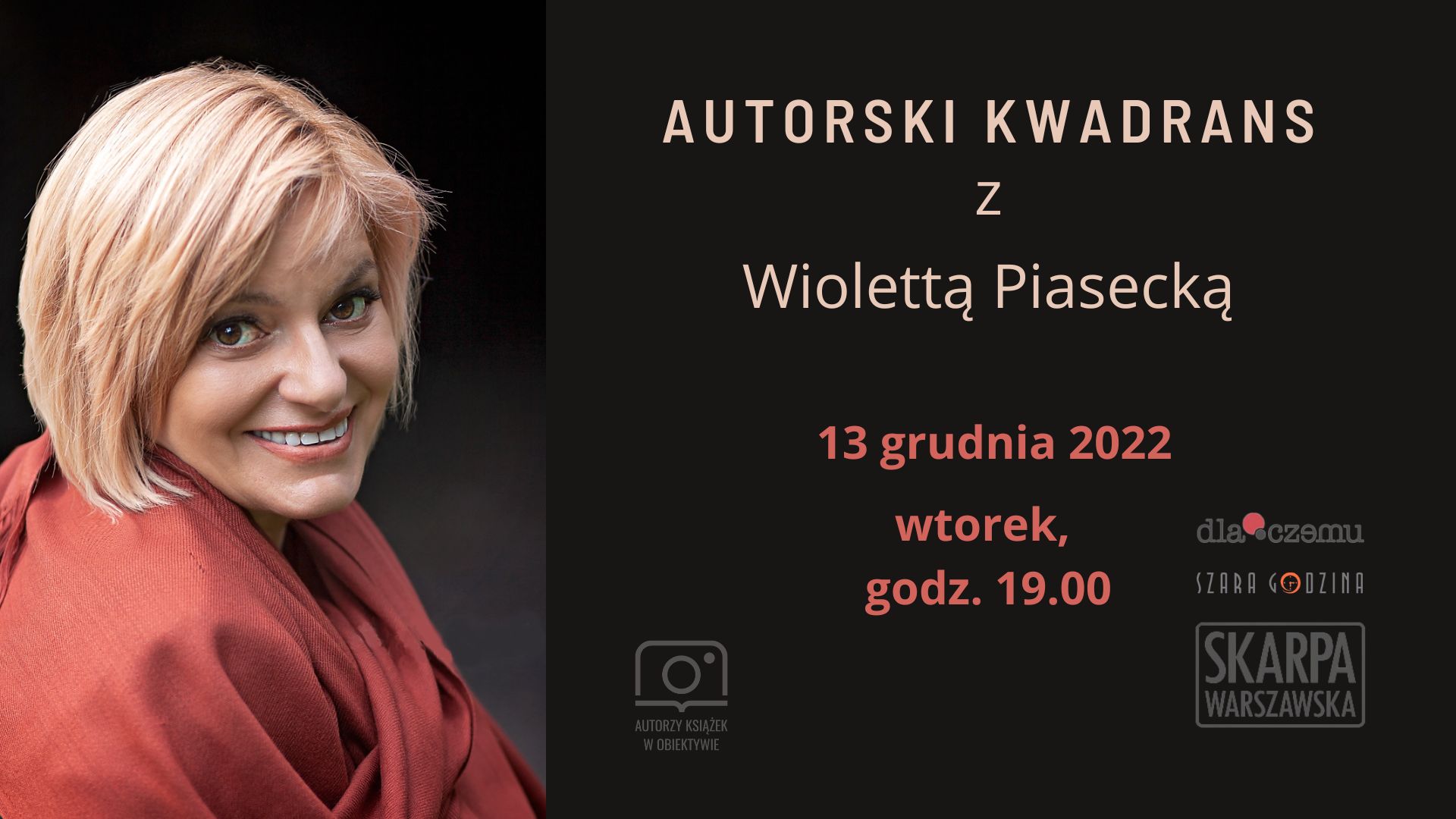 Autorski kwadrans  z Wioletta Piasecką  - rozmawia Dorota Duda